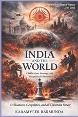 India and the World - Karamveer Barmunda - 9798259491939