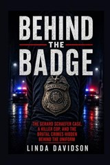 Behind The Badge - Linda Davidson - 9798259498273