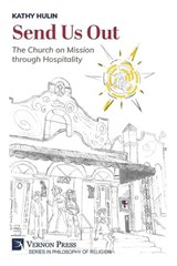 Send Us Out - Kathy Hulin - 9798261600695