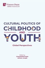 Cultural Politics of Childhood and Youth -  - 9798261600794