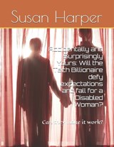 Accidentally and Surprisingly Yours - Susan Harper - 9798262014262