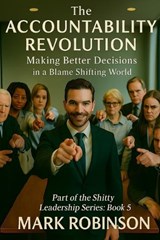 The Accountability Revolution - Mark Robinson - 9798262753253