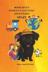 FINDLEY'S FANTASTIC ADVENTURES Book 7 - Annie Brown Butler Hydes - 9798262947973