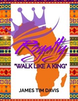 Royalty - James Tim Davis - 9798263067748