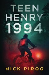 Teen Henry 1994 - Nick Pirog - 9798263645977