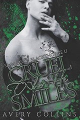 Cruel When He Smiles - Avery Collins - 9798263766580