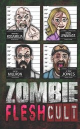 Zombie Flesh Cult - Kenzie Jennings ; Lucas Milliron ; K Trap Jones - 9798263792008