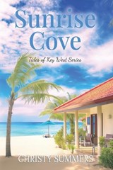 Sunrise Cove - Christy Summers - 9798264119323