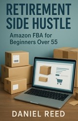 Retirement Side Hustle - Daniel Reed - 9798264289026