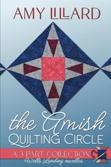 The Quilting Circle - Amy Lillard - 9798264589102