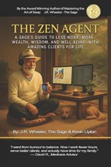 The Zen Agent - Kevin Upton ; Jim Wheeler ; James Wheeler - 9798264965647