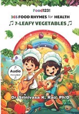 365 Food Rhymes for Health-LEAFY VEGETABLES - Srinivasa K Rao - 9798265089113
