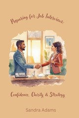 Preparing for Job Interviews - Sandra Adams - 9798265257338
