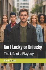 Am I Lucky or Unlucky - Ravi Kiran - 9798265609663