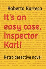 It's an easy case, Inspector Karl! - Roberto Barreca - 9798265704580