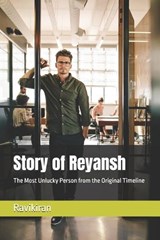 Story of Reyansh - Ravi Kiran - 9798265750136