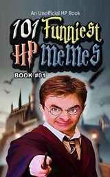 101 Funniest HP Memes - Rodrigo B Santos - 9798265970589