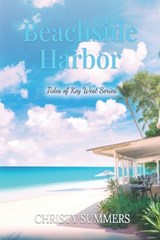 Beachside Harbor - Christy Summers - 9798266138964