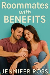 Roommates with Benefits - Jennifer Ross - 9798266342835