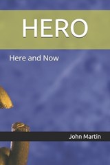 Hero - John Martin - 9798266606487