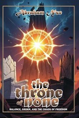 The Throne of None - James Kruss ; Abraham Nse - 9798266744820