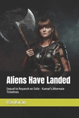 Aliens Have Landed - Ravi Kiran - 9798266824607
