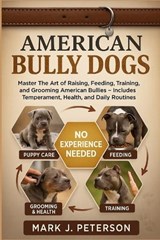 American Bully Dogs - Mark J Peterson - 9798266995758