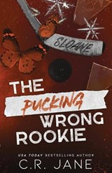 The Pucking Wrong Rookie - C R Jane` - 9798267137027