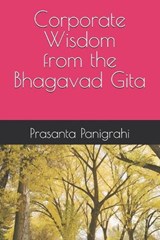 Corporate Wisdom from the Bhagavad Gita - Prasanta Kumar Panigrahi - 9798267197632