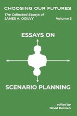 Choosing Our Futures - Peter Schwartz ; James a Ogilvy - 9798267323093