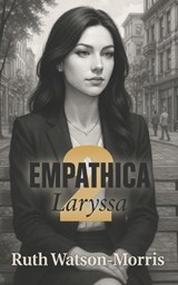 Empathica 2 - Ruth Watson-Morris - 9798267714037