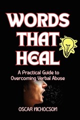 Words That Heal - Oscar Nicholson - 9798267789769