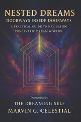Nested Dreams - Marvin G Celestial - 9798267915908