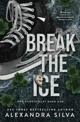 Break the Ice - Alexandra Silva - 9798268091328