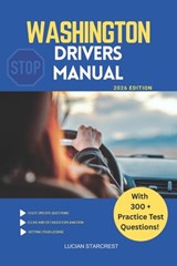 Washington Drivers Manual: Comprehensive Guide to Passing the Washington Drivers Test and Safe Driving - Lucian Starcrest - 9798268176872