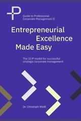 Entrepreneurial Excellence Made Easy - Christoph Weiß - 9798268835922