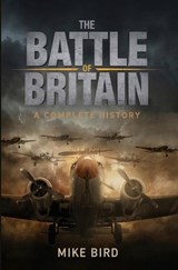 The Battle of Britain - Mike Bird - 9798268841800