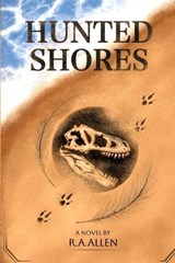 Hunted Shores - R a Allen - 9798268989618