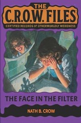 The Face in the Filter - Nath B Crow - 9798269354927
