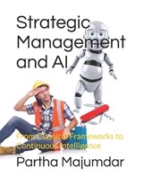 Strategic Management and AI - Partha Majumdar - 9798269430515