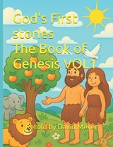 Gods First stories Genesis Vol 1 - David Michael Meyer - 9798269477855