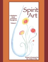 Spirit Art - Molly B Wills - 9798269588407