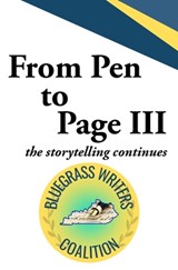 From Pen to Page III: the storytelling continues - Chris Helvey - 9798269727745