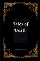Tales of Death - Claudia Duran - 9798270054489