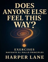 Does Anyone Else Feel This Way? Exercises - Harper Lane - 9798270329938