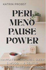 Perimenopause Power - Katrin Probst - 9798270731830