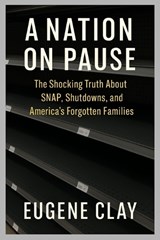 A Nation on Pause - Eugene Clay - 9798271322211