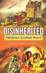 Disinherited - Donald Victor Mitchell - 9798271499364
