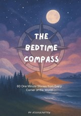 The Bedtime Compass - Jessica Patton - 9798271557453