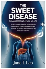 The Sweet Disease - Jane I Leo - 9798271582844